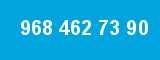 968 462 73 90
